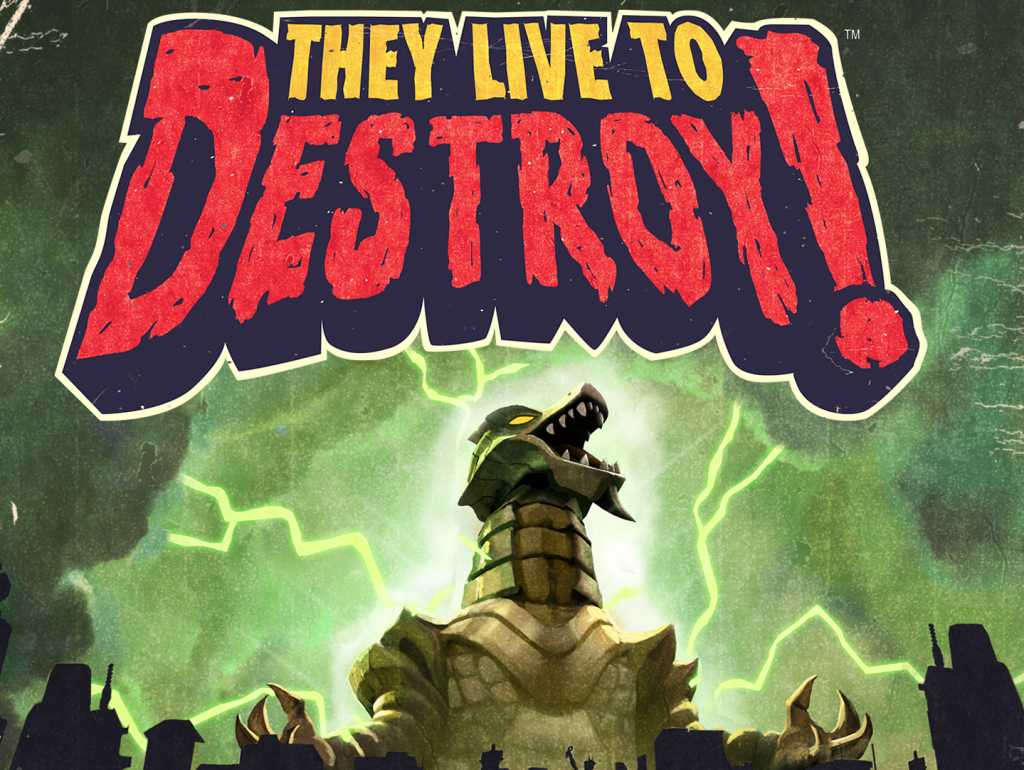 They Live to Destroy!